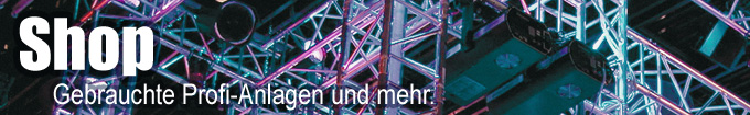Gebrauchte Produkte: Tontechnik, Lichttechnik, PA-Anlagen, Traversen, Zelte und mehr